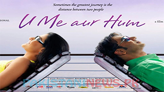 U Me Aur Hum